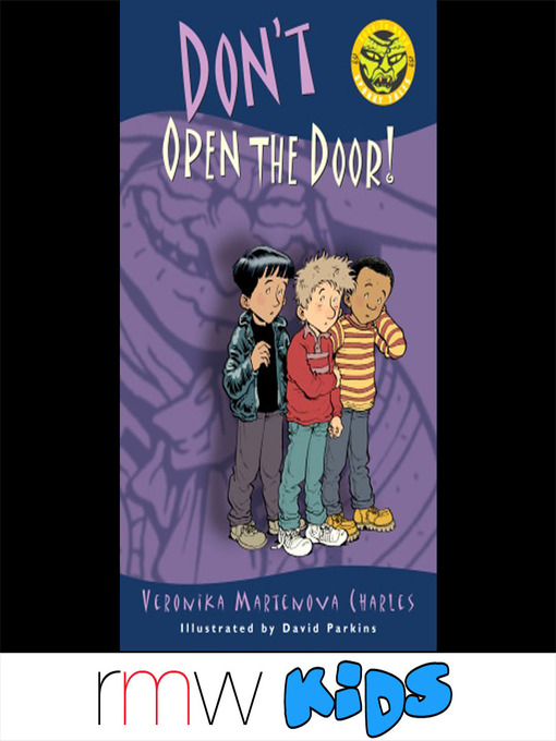 Title details for Don't Open the Door! by Veronika Martenova Charles - Wait list
